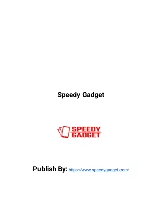 speedy gadget
