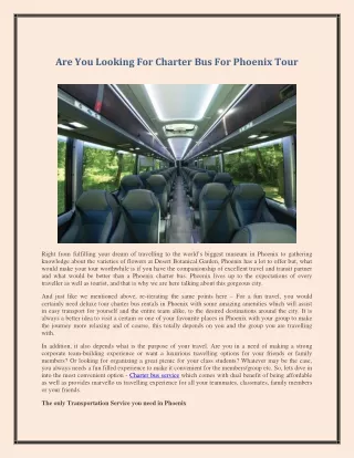 are you looking for charter bus for phoenix tour