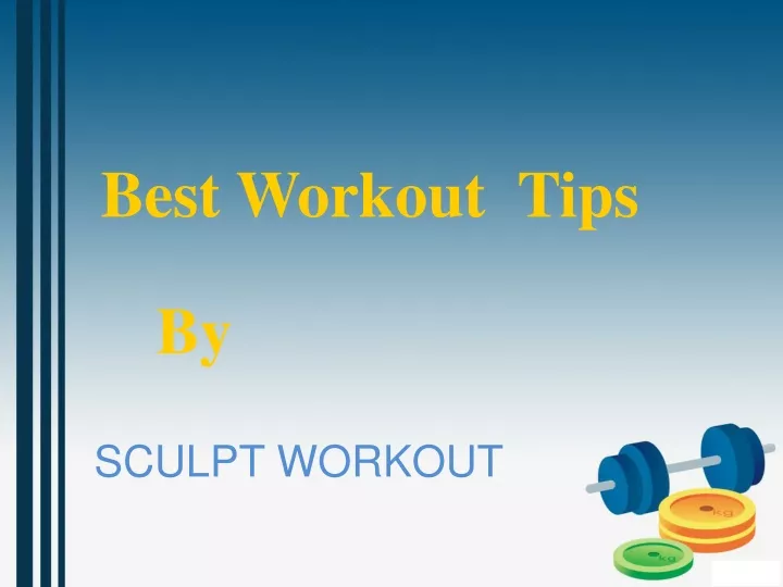 best workout tips