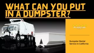 what can you put in a dumpster
