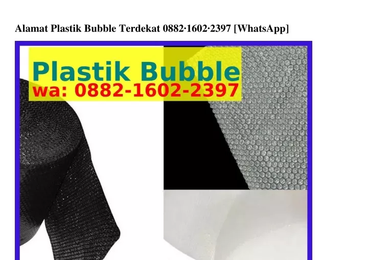 alamat plastik bubble terdekat 0882 1602 2397