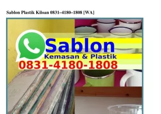 Sablon Plastik Kiloan O8౩I_ᏎI8O_I8O8[WA]