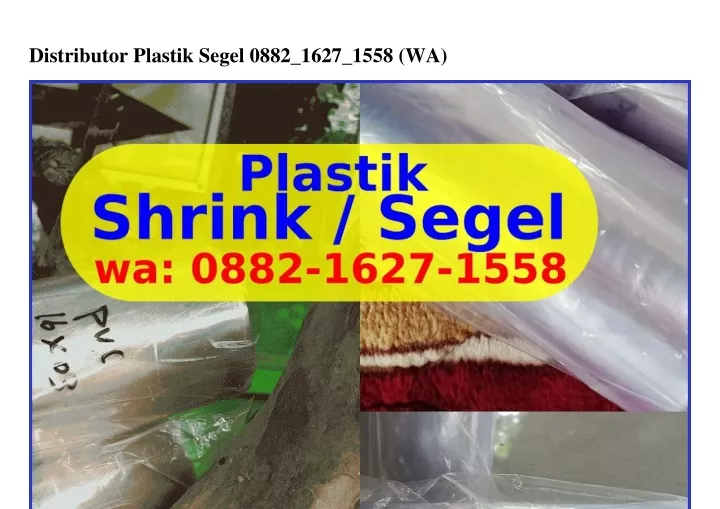 distributor plastik segel 0882 1627 1558 wa