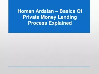 homan ardalan basics of private money lending process explained