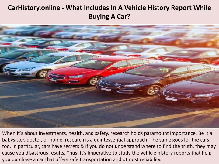 carhistory online what includes in a vehicle history report while buying a car