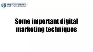 Some important digital marketing techniques