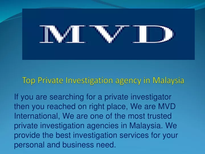 top private investigation agency in malaysia