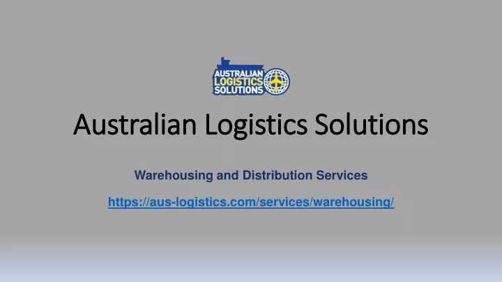 australian logistics solutions australian