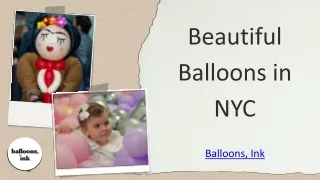 Beautiful Balloons in NYC - Balloons, Ink
