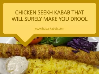 Chicken Seekh Kabab that will Surely Make You Drool
