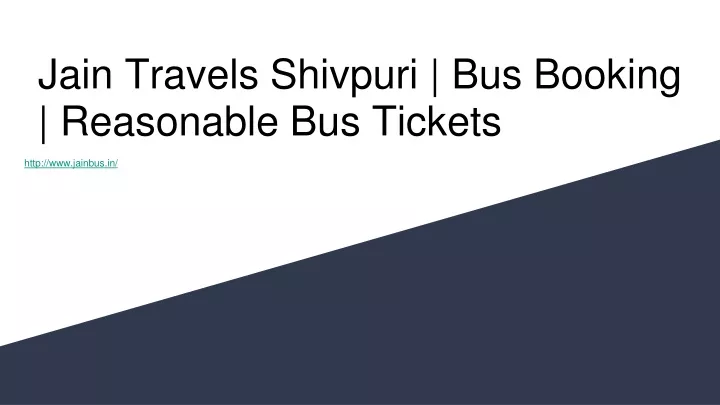 jain travels shivpuri bus booking reasonable bus tickets