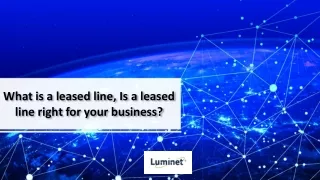 What is a leased line, Is a leased line right for your business?