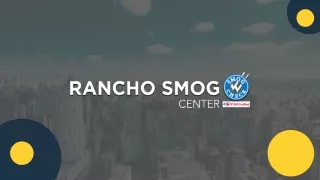 Auto & Smog Repair In Rancho Cucamonga