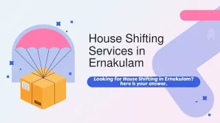 Pro Cochin House Shifting Service in Ernakulam