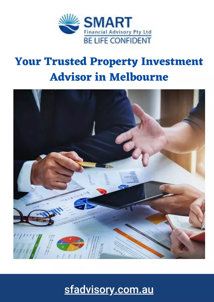 your trusted property investment advisor