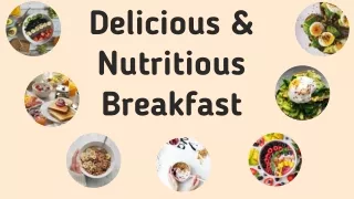Looking for a delicious and nutritious breakfast?