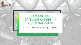 5 landing page optimization tips a quick overview