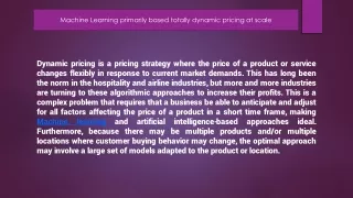 Machine Learning primarily based totally dynamic pricing at scale