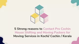 5 Strong reasons to Contact Pro Cochin Movers for relocation in Kochi Ernakulam