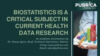 biostatistics is a critical subject in current
