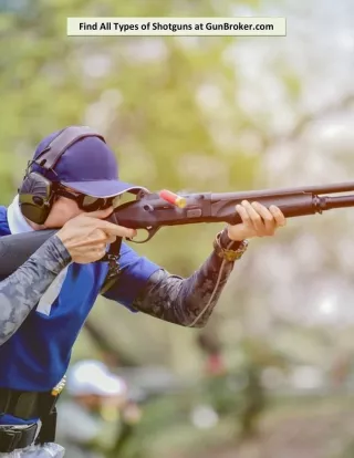 find all types of shotguns at gunbroker com