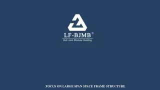 LF is professional manufacturer and engineering company for space frame