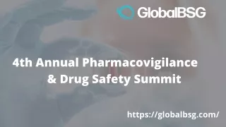 4th Annual Pharmacovigilance and Drug Safety Summit - Globalbsg
