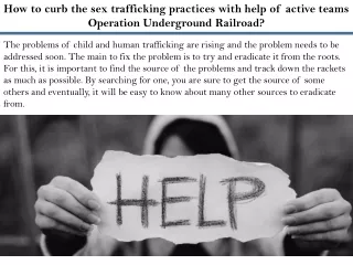 How to curb the sex trafficking practices with help of active teams Operation Underground Railroad