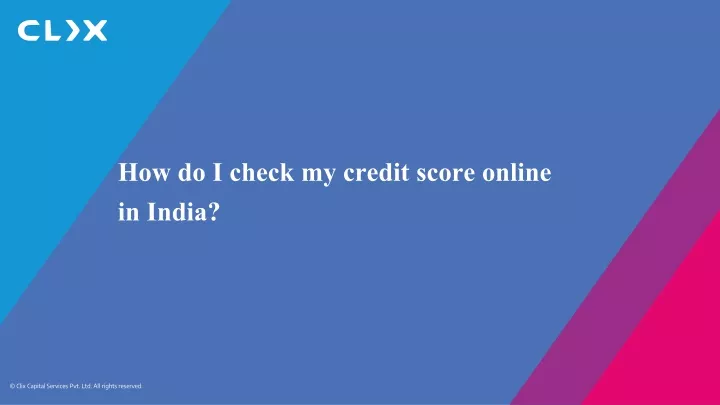 how do i check my credit score online in india