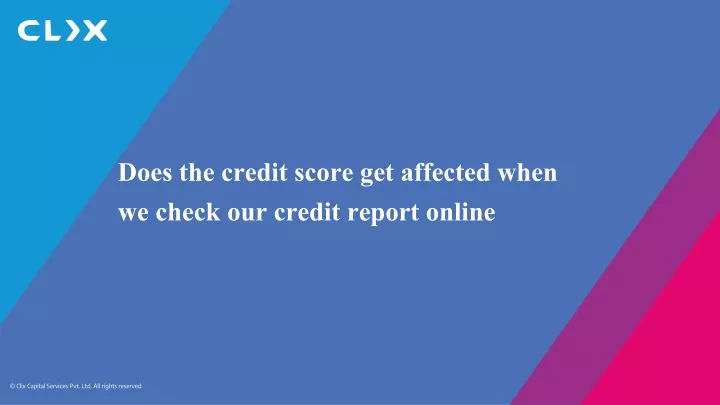 does the credit score get affected when we check
