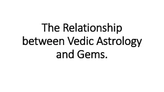the relationship between vedic astrology and gems
