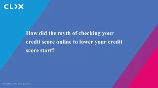 How did the myth of checking your credit score online to lower your credit score start