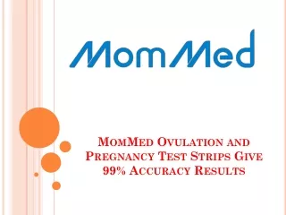 Ovulation and Pregnancy Test kit Strips at Mommed.com