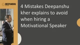 4 Mistakes Deepanshu kher explains to avoid when hiring a Motivational Speaker