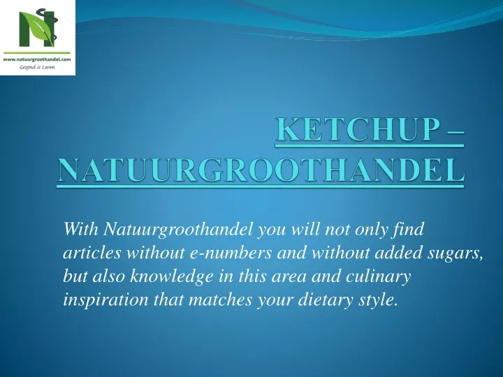 with natuurgroothandel you will not only find