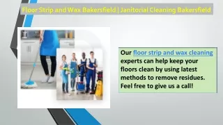 Floor Strip and Wax Bakersfield  Janitorial Cleaning Bakersfield