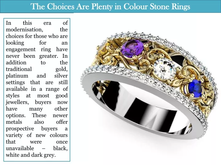 the choices are plenty in colour stone rings