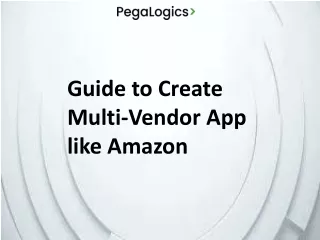 Guide to Create Multi-Vendor App like Amazon