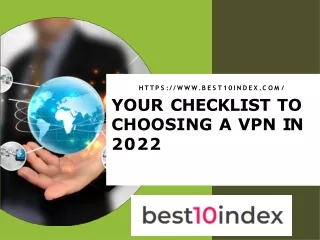 Your Checklist to Choosing a VPN in 2022