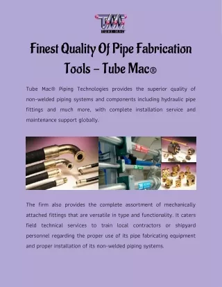 Know the Finest Quality Of Pipe Fabrication Tools by Tube Mac®