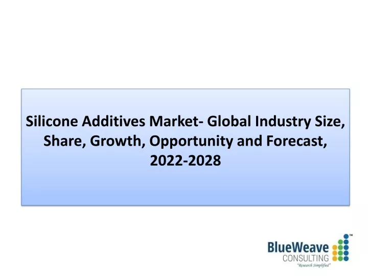 silicone additives market global industry size