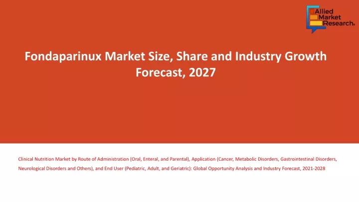 fondaparinux market size share and industry