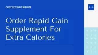 Order Rapid Gain Supplement For Extra Calories – Get Cashback