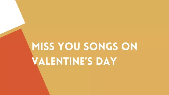miss you songs on valentine s day