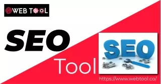 Are You Looking for The Best SEO tool for You - Visit at Webtool