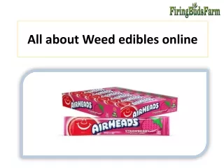 All about Weed edibles online