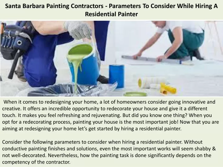 santa barbara painting contractors parameters to consider while hiring a residential painter