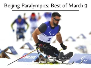 BEIJING 2022 Paralympic Winter Games