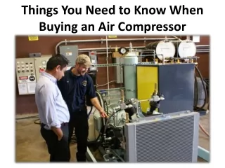 things you need to know when buying an air compressor