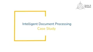 Intelligent Document Processing Case Study PPT - PDF